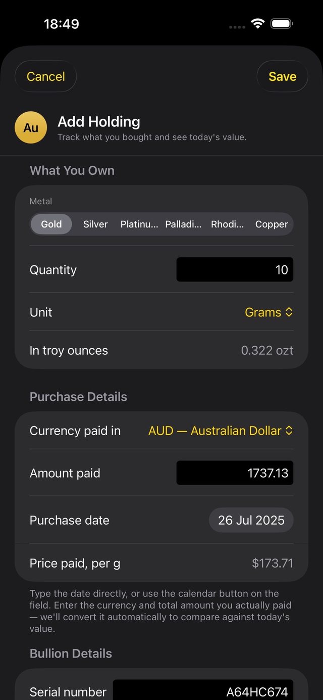 Bullion Keeper on iPhone showing the Add Holding form with metal, quantity, purchase details and serial number